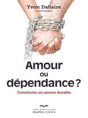 cover image of Amour ou dépendance
